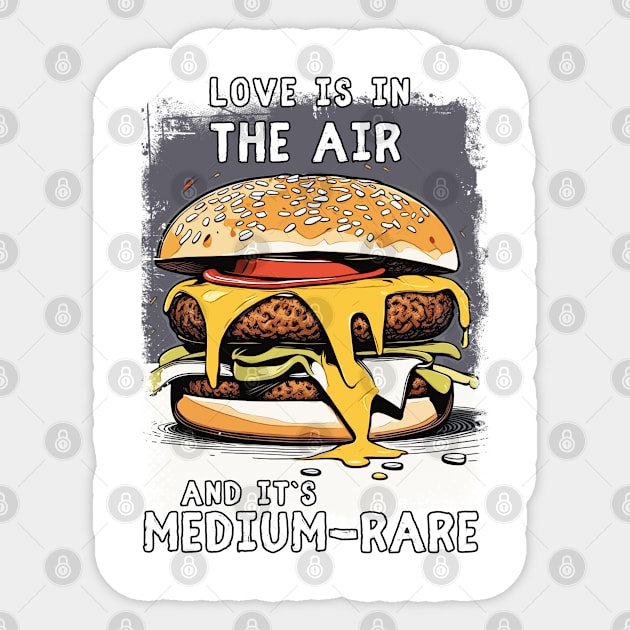 Hilarious BURGER Quote Vintage Retro Illustration for BBQ Lovers Sticker by Naumovski